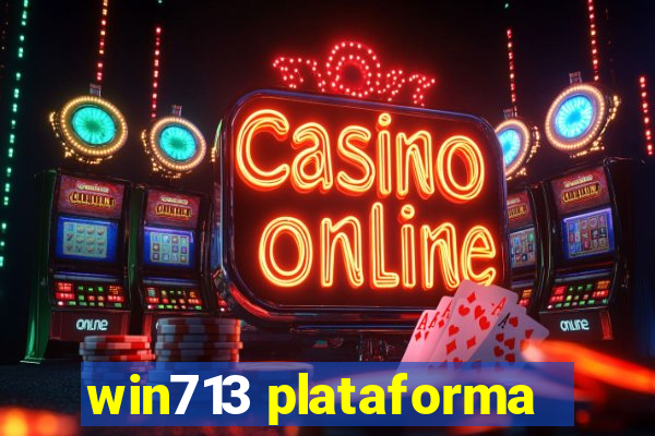 win713 plataforma